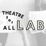 THEATRE for ALL LAB
